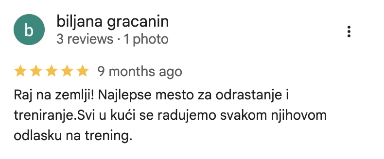 Google recenzija, Biljana Gračanin: Raj na zemlji! Najlepše mesto za odrastanje i treniranje.